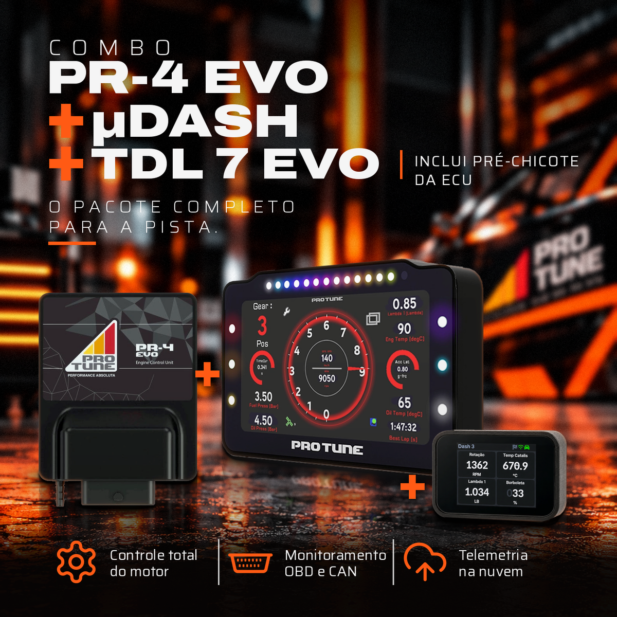 Combo ECU PR-4 EVO + µDash + TDL 7 EVO + pré-chicote Pro Tune
