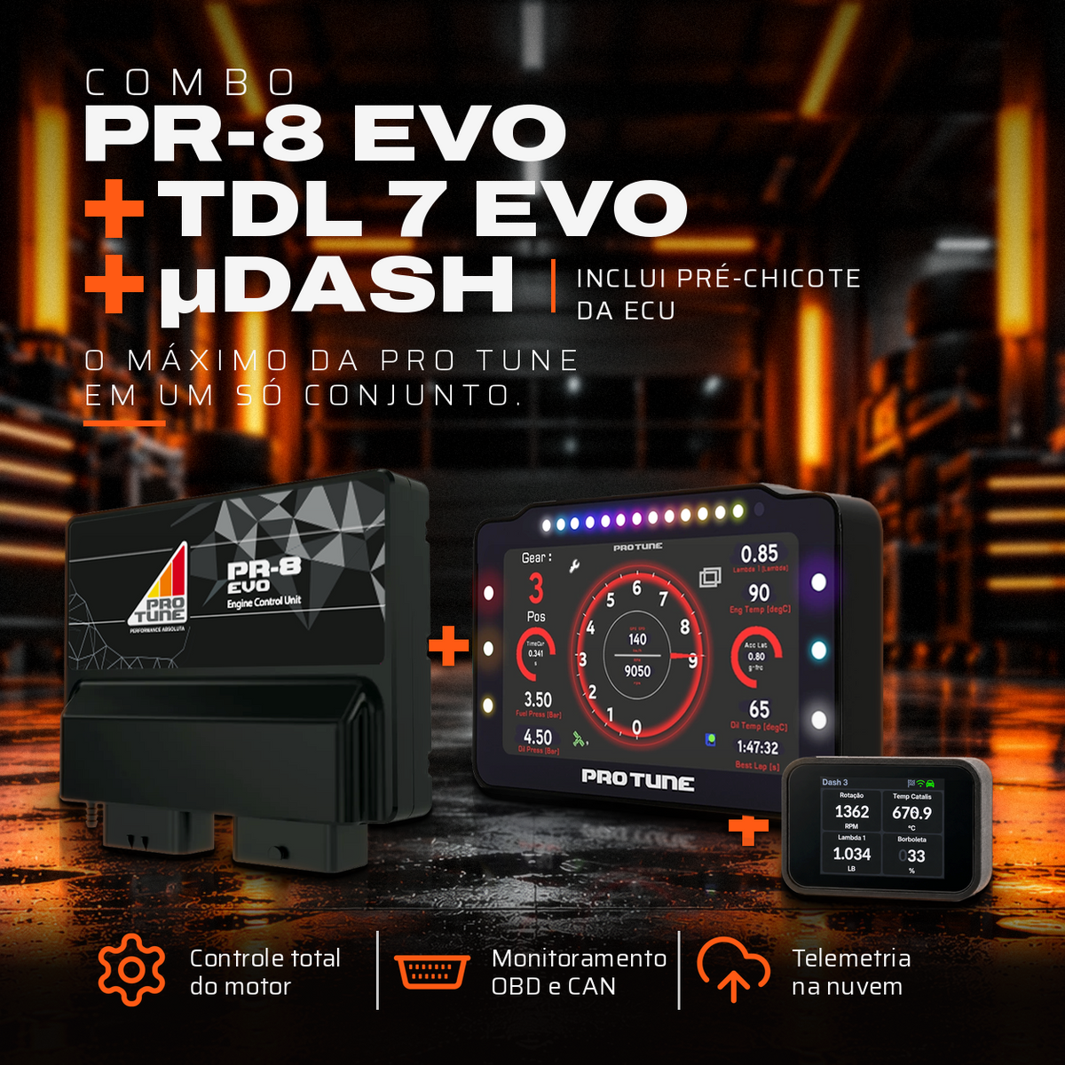 Combo ECU PR-8 EVO + TDL 7 EVO + µDash + pré-chicote Pro Tune